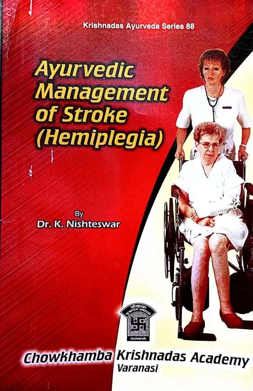 Ayurvedic Management of Stroke (Hemiplegia)
